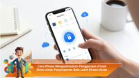 Cara-iPhone-Mengoptimalkan-Penggunaan-iCloud-Drive-Untuk-Penyimpanan-Data-Lebih-Efisien-Aman